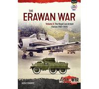 The Erawan War: The Royal Lao Armed Forces 1961-1974