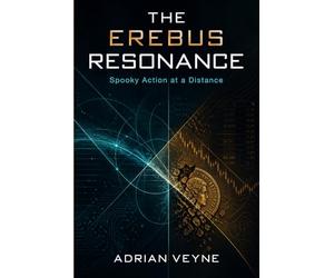 The Erebus Resonance: Spooky Action at a Distance