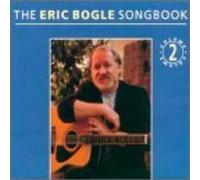The Eric Bogle Songbook Vol.2