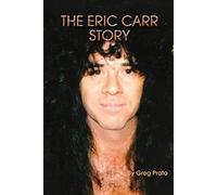 The Eric Carr Story