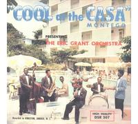 The Eric Grant Orchestra - Cool at the Casa Montego