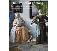 The Erotics Of Looking