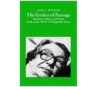 The Erotics Of Passage