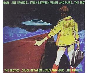 The Erotics - Stuck Between Venus and Mars
