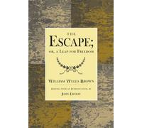 The Escape A Leap For Freedom - William Wells Brown - University of Tennessee Press - ebook (ePub) - Livre