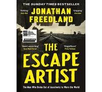 The Escape Artist Jonathan Freedland (Auteur)