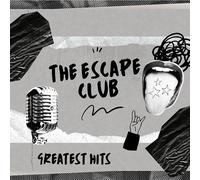 The Escape Club - The Escape Club-Three Greatest Hits