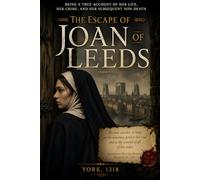 The Escape of Joan of Leeds