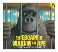 The Escape of Marvin the Ape, Picture Puffins Series Caralyn Buehner, Mark Buehner (Auteur)