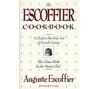 The Escoffier Cook Book Auguste Escoffier (Auteur)