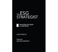 The ESG Strategist - Power, Policy and Capital in an ESG World