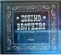 The Eskimo Brothers - Two