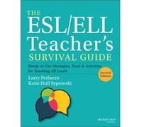 The ESLELL Teachers Survival Guide by Katie Hull Sypnieski Katie Hull Sypnieski (Auteur)