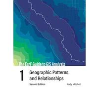 The Esri Guide to Gis Analysis: Geographic Patterns and Relationships (1)