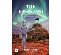 The Essassani: Triangular Spaceships, Hybrid Beings and Extraterrestrial Contact