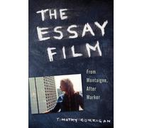 The Essay Film by Timothy Corrigan Paperback Book Timothy Corrigan (Auteur)
