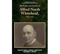 The Essays and Articles of Alfred North Whitehead, 1886-1916