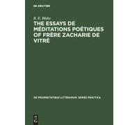 The Essays De Méditations Poétiques Of Frère Zacharie De Vitré
