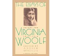 Virginia Woolf – The Essays of Virginia Woolf, Vol. 2 : 1912–1918