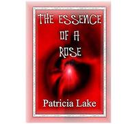 The Essence Of A Rose
