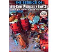 The essence of afro-cuban percussion and drum set +cd