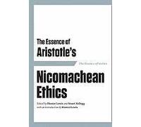 The Essence Of Aristotle's Nicomachean Ethics