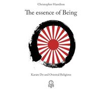 The essence of Being: Karate Do and Oriental Religions