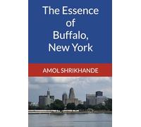 The Essence of Buffalo, New York