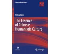 The Essence of Chinese Humanistic Culture
