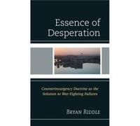 The Essence of Desperation by Bryan Riddle Bryan Riddle (Auteur)