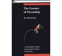 The Essence of Flycasting