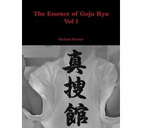 The Essence of Goju Ryu – Vol. I – Lulu