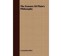 The Essence Of Plato's Philosophy