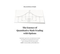 The essence of quantitative math trading with options