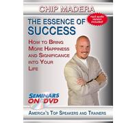 The Essence of Success - How to Bring More Happine