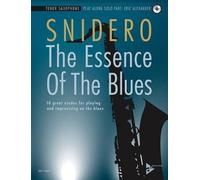 The Essence of the Blues Tenor Saxophone: 10 Great Etudes for Playing and