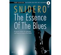 The Essence of the Blues -- Tenor Saxophone: 10 Great Etudes for Playing and Improvising on the Blues, Book & Cd