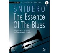 The Essence of the Blues -- Trombone: 10 Great Etudes for Playing and Improvising on the Blues