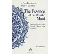 The Essence Of The Holistic Mind