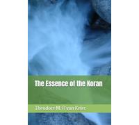 The Essence of the Koran