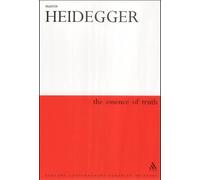 The Essence of Truth: On Plato's Cave Allegory and Theaetetus (Athlone Contemporary European Thinkers) by Martin Heidegger (2002-06-03)