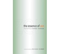The Essence of Zen: The Teachings of Sekkei Harada