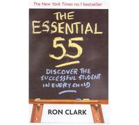 The Essential 55: Discover the successful student in every child