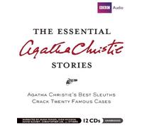 The Essential Agatha Christie Stories: Agatha Christies Best Sleuths Crack Twenty Famous Cases by Agatha Christie (2009-09-08)