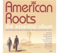 The Essential American Roots - American Roots