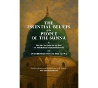 The Essential Beliefs of the People of the Sunna: With An Introduction to the Sunna