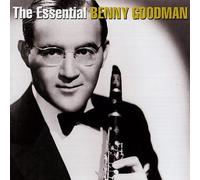 The Essential Benny Goodman [Bluebird/Legacy] [Remaster] by Benny Goodman NEUF