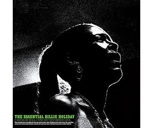 The Essential Billie Holiday - Carnegie Hall Concert Recorded Live