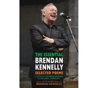The Essential Brendan Kennelly: Selected Poems Brendan Kennelly (Auteur)
