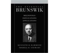 The Essential Brunswik Egon Brunswik, Kenneth R. Hammond, Thomas R. Stewart (Auteur)
